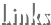 Links